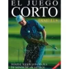Libro El Juego Corto