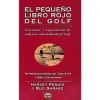 Libro El Pequeño Libro Rojo Del Golf